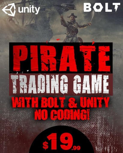 Build a Pirate Trading Game with Bolt & Unity - No Coding!